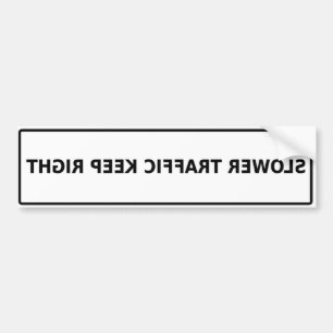 Adesivo Para Carro O tráfego mais lento inverso mantem-se certo