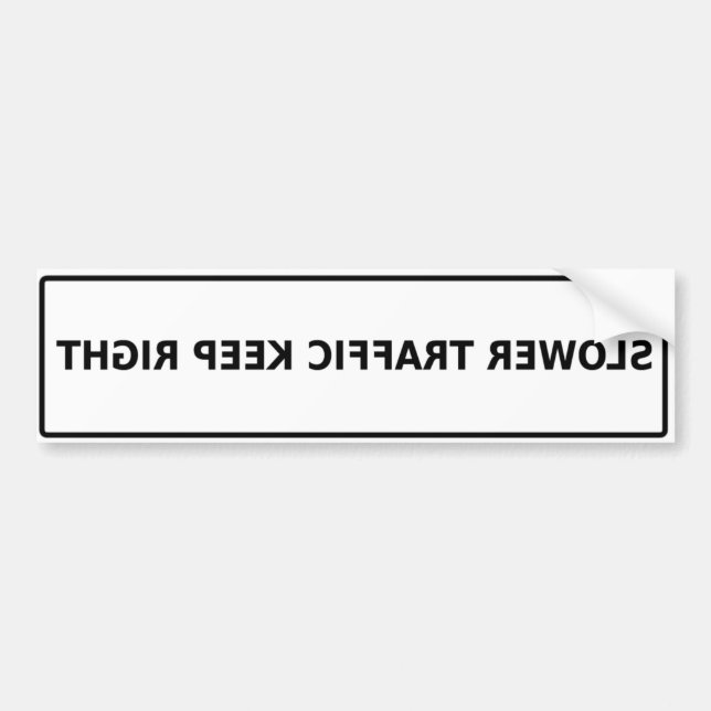 Adesivo Para Carro O tráfego mais lento inverso mantem-se certo (Frente)