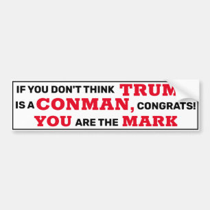 Adesivo Para Carro O trunfo engraçado é um Conman que você é a marca