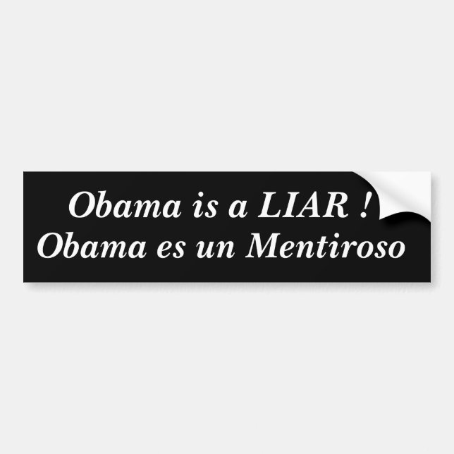 Adesivo Para Carro O un Mentiroso de Obama es, Obama é um MENTIROSO! (Frente)