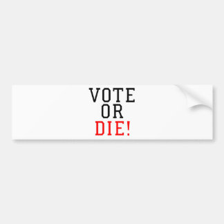 Adesivo Para Carro O voto ou morre!