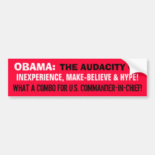 ADESIVO PARA CARRO OBAMA: A INEXPERIÊNCIA, FAZER-ACREDITA & CAMPANHA