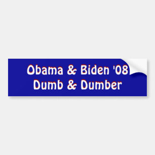 Adesivo Para Carro Obama & Biden "08Dumb & mais mudo, Obama & Biden"