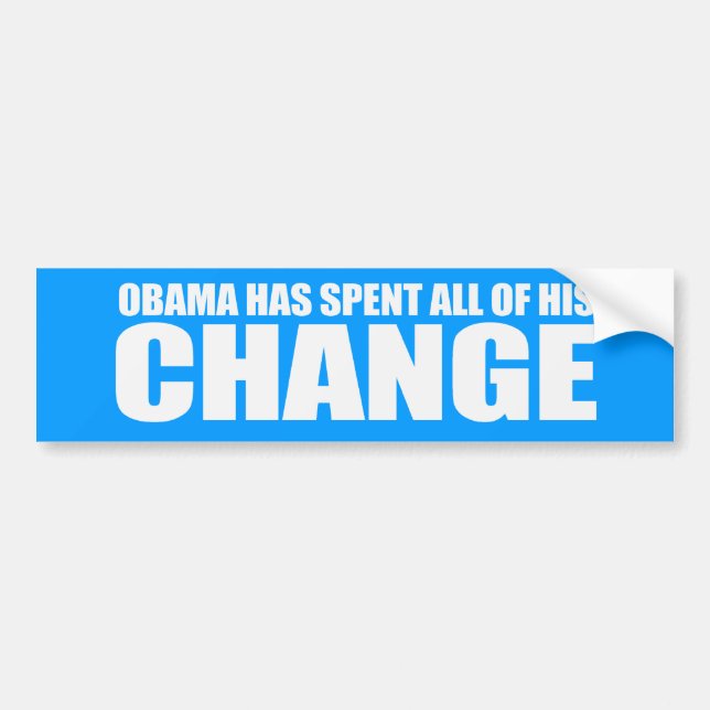 Adesivo Para Carro OBAMA GASTOU TODA SUA MUDANÇA Bumpersticker (Frente)