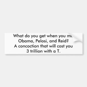 Adesivo Para Carro Obama, Pelosi e Reid = 3 trillion