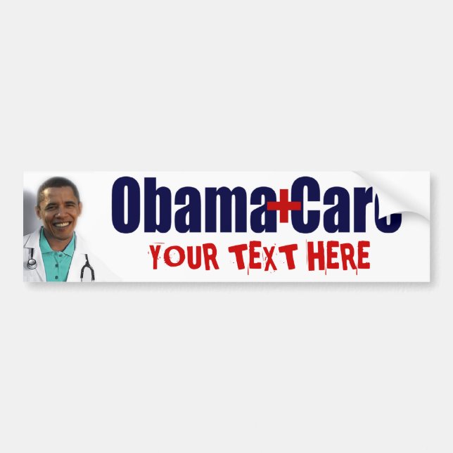 Adesivo Para Carro ObamaCare (você personaliza) (Frente)