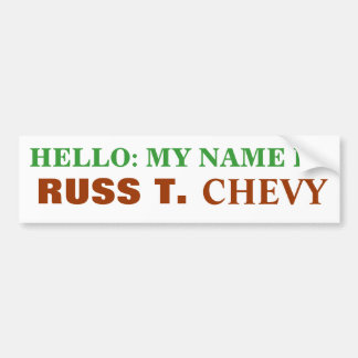 ADESIVO PARA CARRO OLÁ!: MEU NOME É, RUSS T., CHEVY