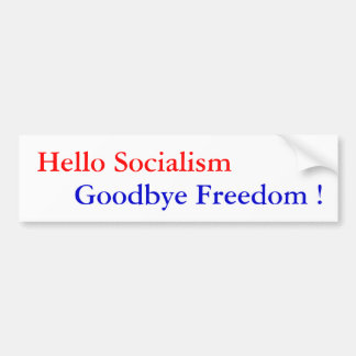Adesivo Para Carro Olá! socialismo, adeus liberdade! - Personalizado
