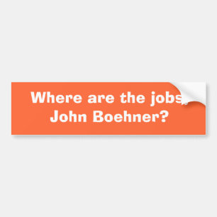 Adesivo Para Carro Onde são os trabalhos, John Boehner?