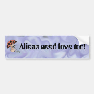 Adesivo Para Carro Os aliens precisam o amor demasiado!