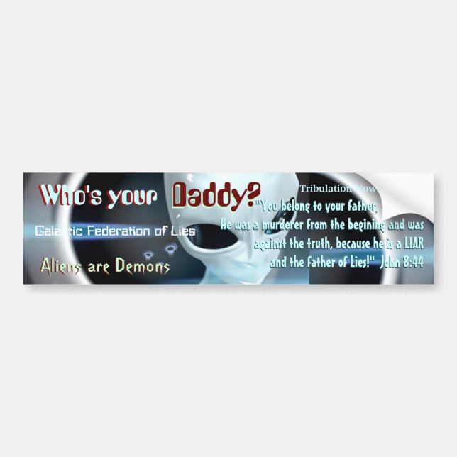 Adesivo Para Carro os aliens são demónios (Frente)