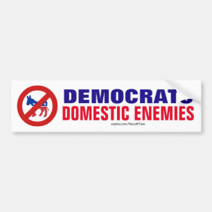 Adesivo Para Carro Os Democratas São Inimigos Domésticos.