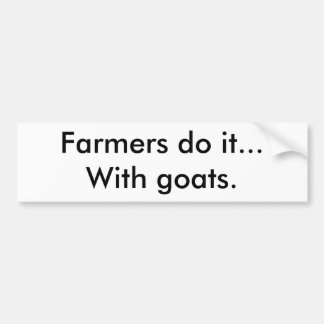 Adesivo Para Carro Os fazendeiros fazem-no… com cabras