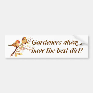 Adesivo Para Carro Os jardineiro têm sempre a melhor sujeira! Pardai