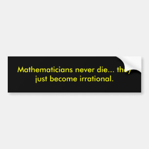 Adesivo Para Carro Os matemáticos nunca morrem… eles apenas