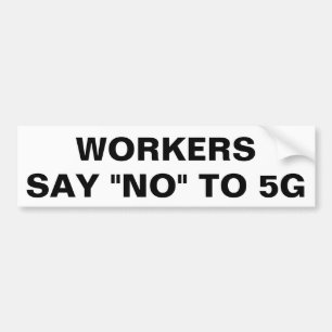 Adesivo Para Carro Os trabalhadores dizem não a 5G