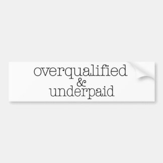 Adesivo Para Carro Overqualified e mal pago