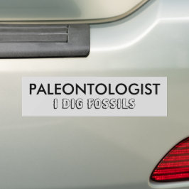 Adesivo Para Carro PALEONTOLOGISTA I DIG FOSSILS Bumper Sticker