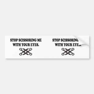 ADESIVO PARA CARRO PARE DE SCISSORING ME COM SEUS OLHOS. 2 ETIQUETAS