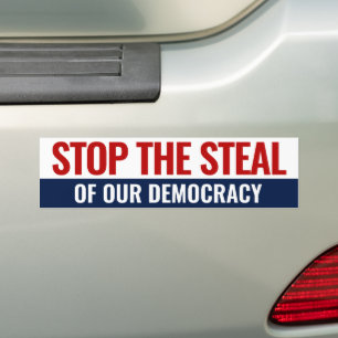 Adesivo Para Carro Pare o Roubo da Nossa Democracia - Anti Trump