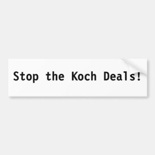 Adesivo Para Carro Pare os negócios de Koch!
