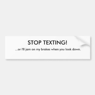 Adesivo Para Carro PARE TEXTING! ,… ou eu bloquearei em meus freios