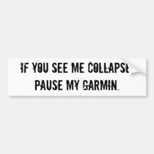 Adesivo Para Carro Pausa meu bumpersticker de Garmin
