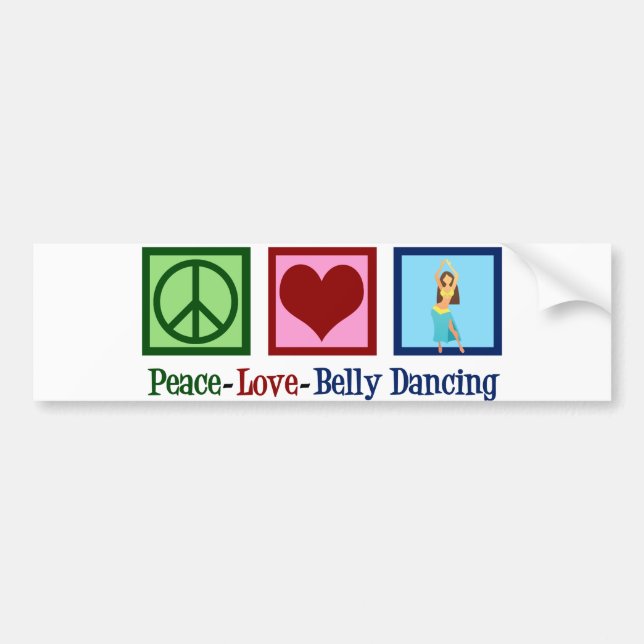 Adesivo Para Carro Peace Love Belly Dançando (Frente)