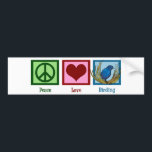 Adesivo Para Carro Peace Love Birding<br><div class="desc">Um presente bonito para um pássaro. Um sinal de paz,  coração,  e um pássaro azul construindo um ninho. Eu adoro presentes para observar pássaros.</div>