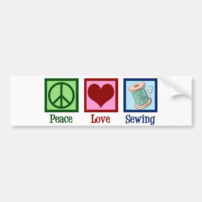 Adesivo Para Carro Peace Love Sewing Cute Seamstress (Frente)