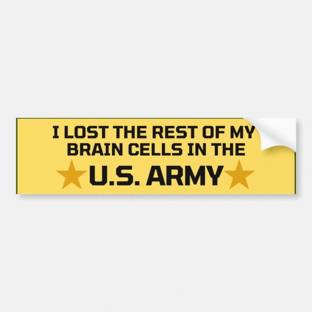 Adesivo Para Carro Perdi o resto das minhas células cerebrais no exér (Frente)