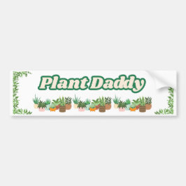 Adesivo Para Carro Plant Daddy Bumper Sticker