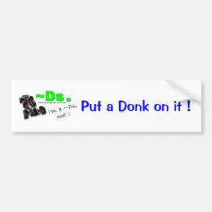 Adesivo Para Carro Pnha um Donk sobre ele!