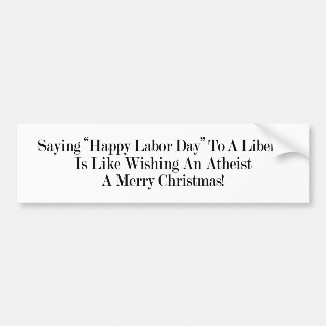 Adesivo Para Carro Por que os liberais comemoram o Dia do (Frente)