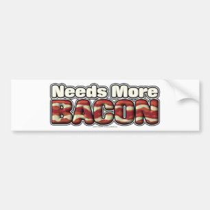 Adesivo Para Carro Precisa mais bacon