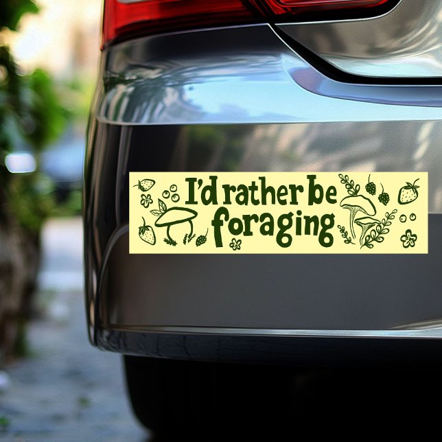 Adesivo Para Carro Preferencialmente ESTAVA A FORMAR Cogumelos. Plant (I'D RATHER BE FORAGING Mushrooms Berries Plants Bumper Sticker
)