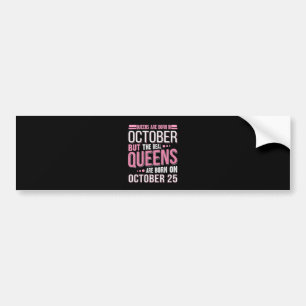 Adesivo Para Carro Presente de outubro A Rainha Real 25 de outubro