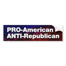 Pro-Americano, anti republicano