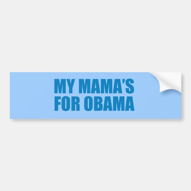 Adesivo Para Carro Pro-Obama - o PARA OBAMA do MEU MAMA (Frente)