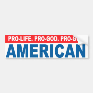 Adesivo Para Carro Pró-vida. Pró-Deus. Conservador Americano Pro-Gu