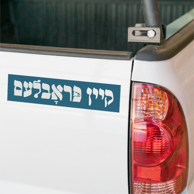 Adesivo Para Carro Problema de Yiddish Kein - Sem Problema - Humor Ju (No caminhão)