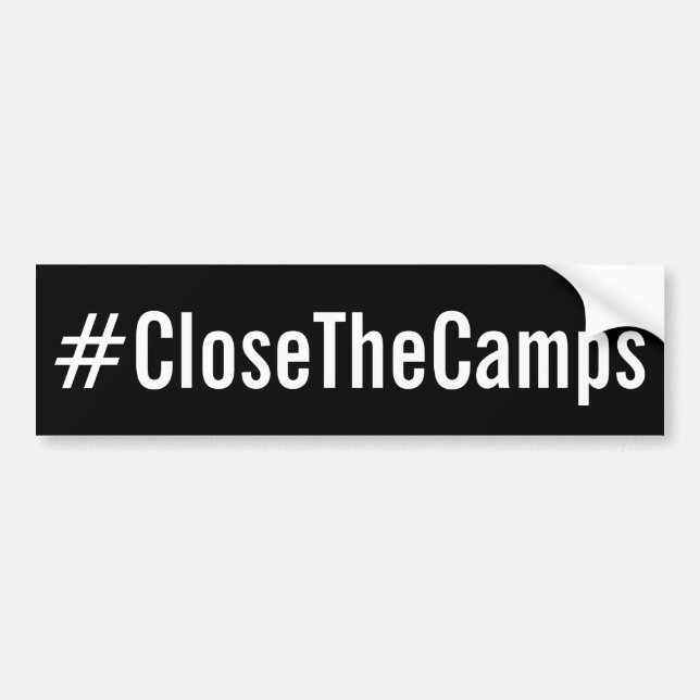 Adesivo Para Carro Protesto #CloseTheCamps (Frente)