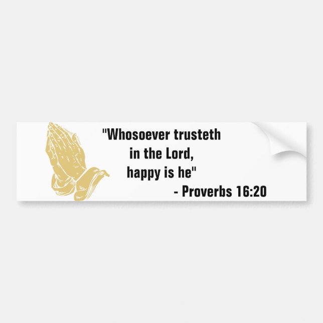Adesivo Para Carro Proverbs 16:20 Bumper Sticker (Frente)