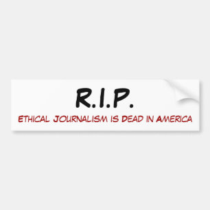 Adesivo Para Carro R.I.P., jornalismo ético está inoperante em