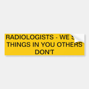 ADESIVO PARA CARRO RADIOLOGISTAS - NÓS VEMOS QUE AS COISAS EM VOCÊ