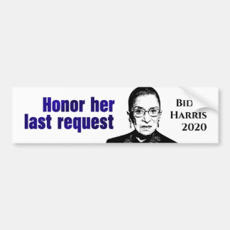 Adesivo Para Carro RBG: Honra o seu último pedido - Bumper Sticker