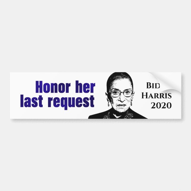 Adesivo Para Carro RBG: Honra o seu último pedido - Bumper Sticker (Frente)