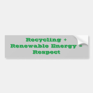 Adesivo Para Carro Recicl + Energia renovável = respeito