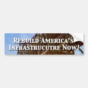 Adesivo Para Carro Reconstrua a infraestrutura dos Estados Unidos ago