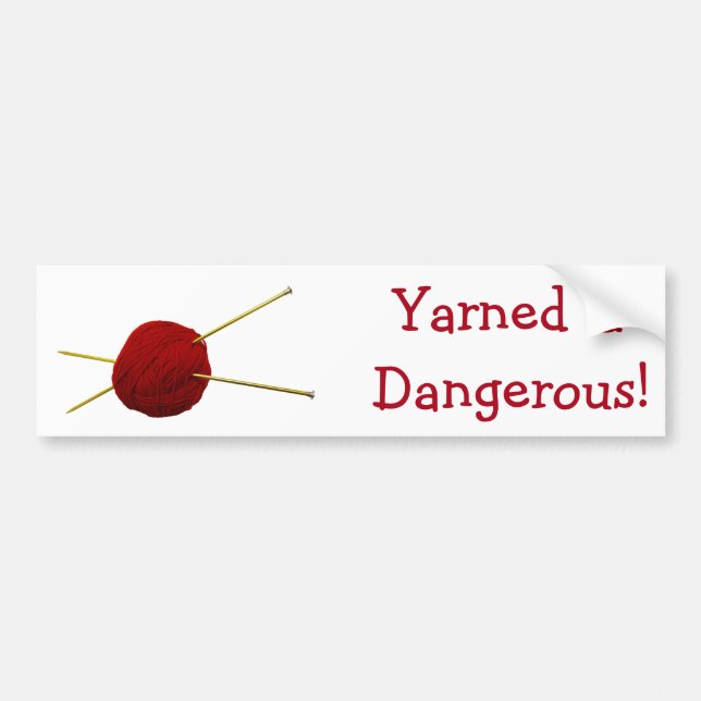 Adesivo Para Carro Red Yarned & Dangerous Bumper Sticker (Frente)